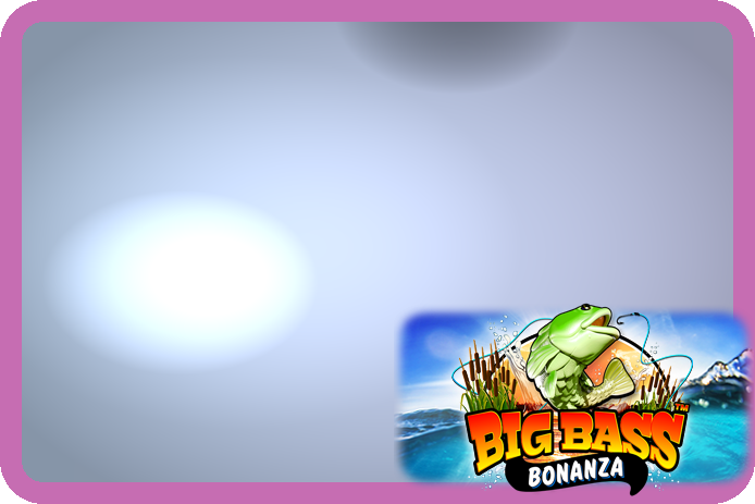 Big Bass Bonanza